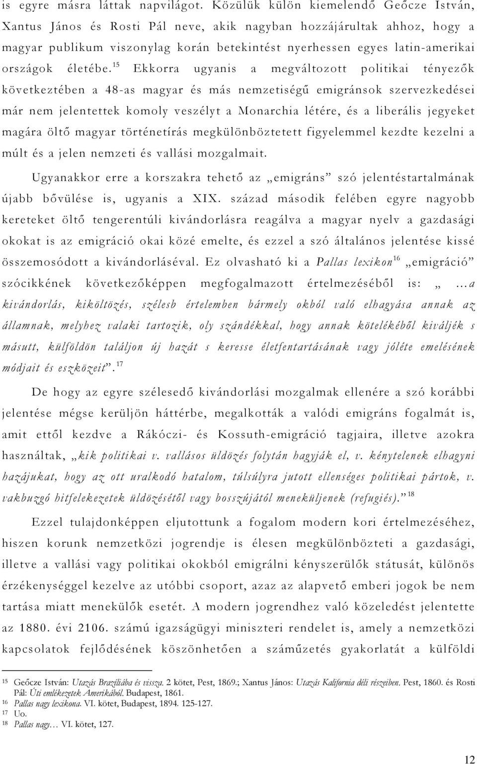életébe.