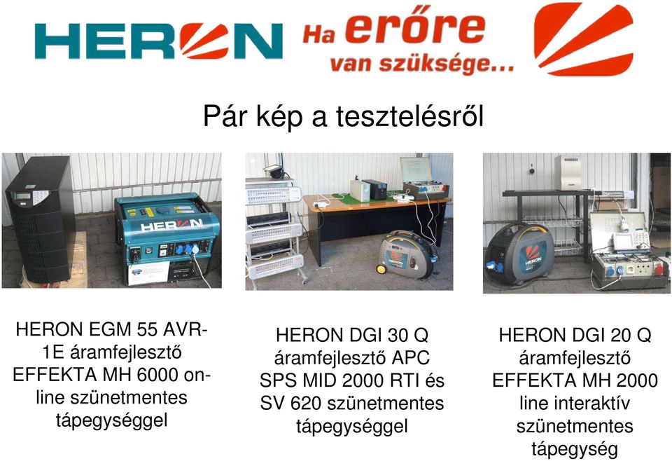 APC SPS MID 2000 RTI és SV 620 szünetmentes tápegységgel HERON DGI