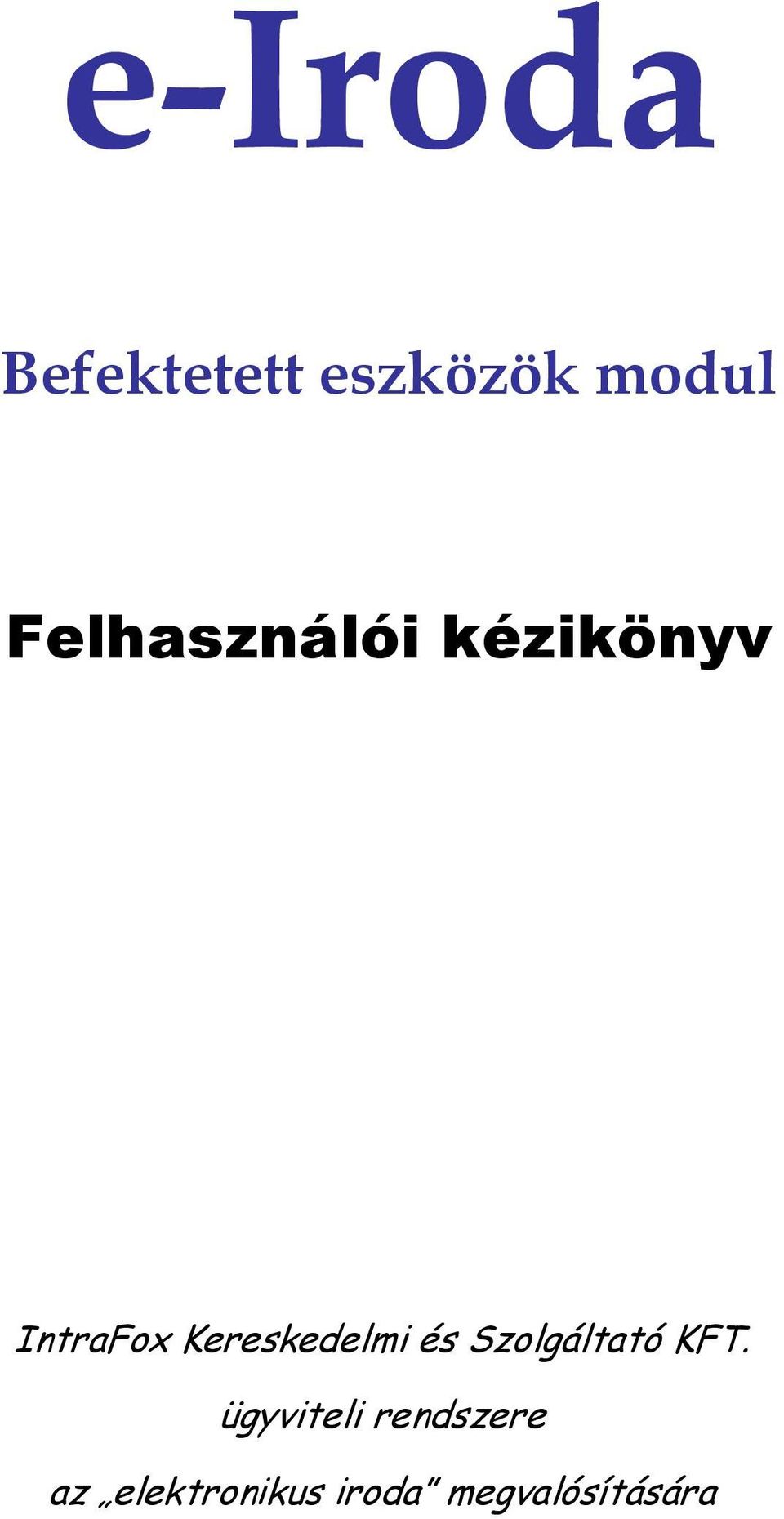 Kereskedelmi és Szolgáltató KFT.