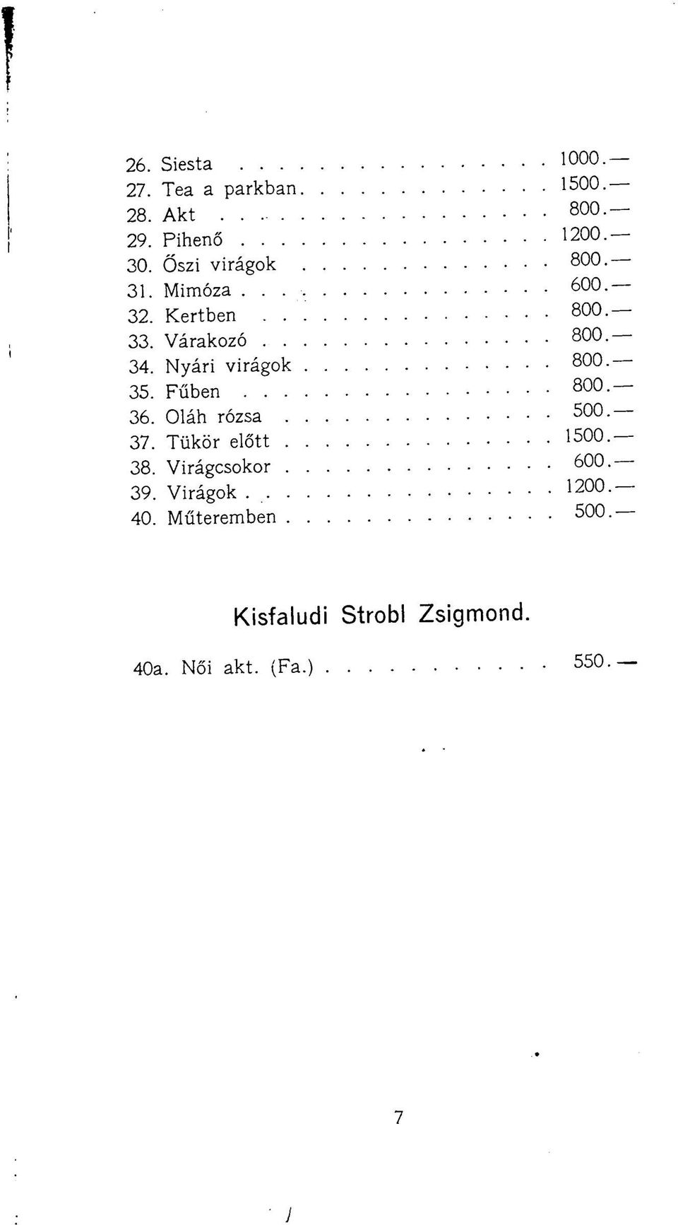 Tükör előtt 38. Virágcsokor 39. Virágok 40.