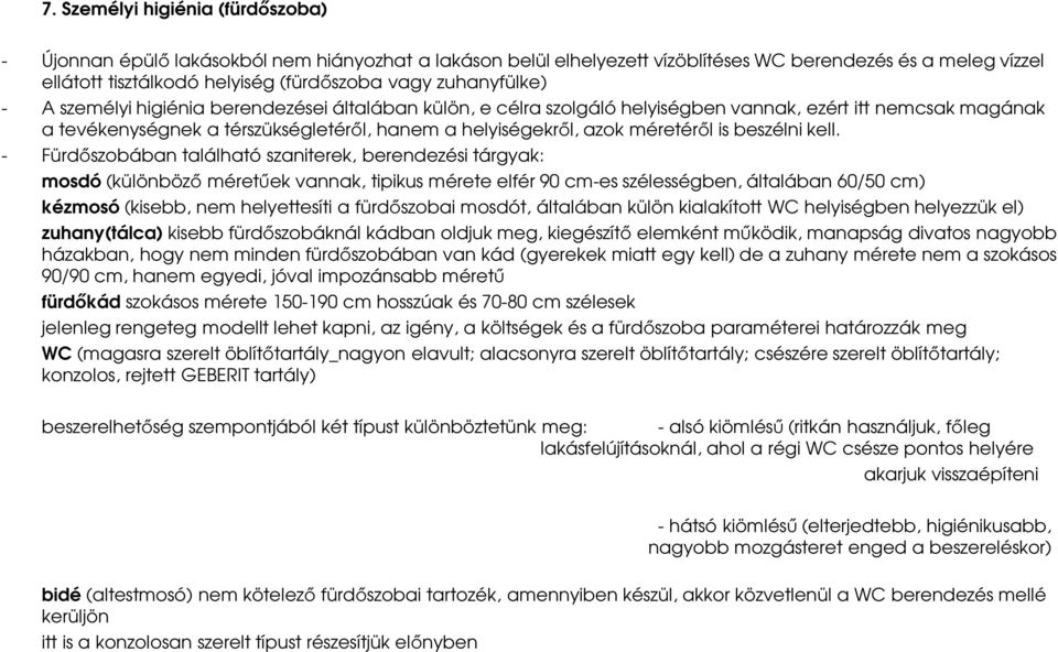 méretéről is beszélni kell.