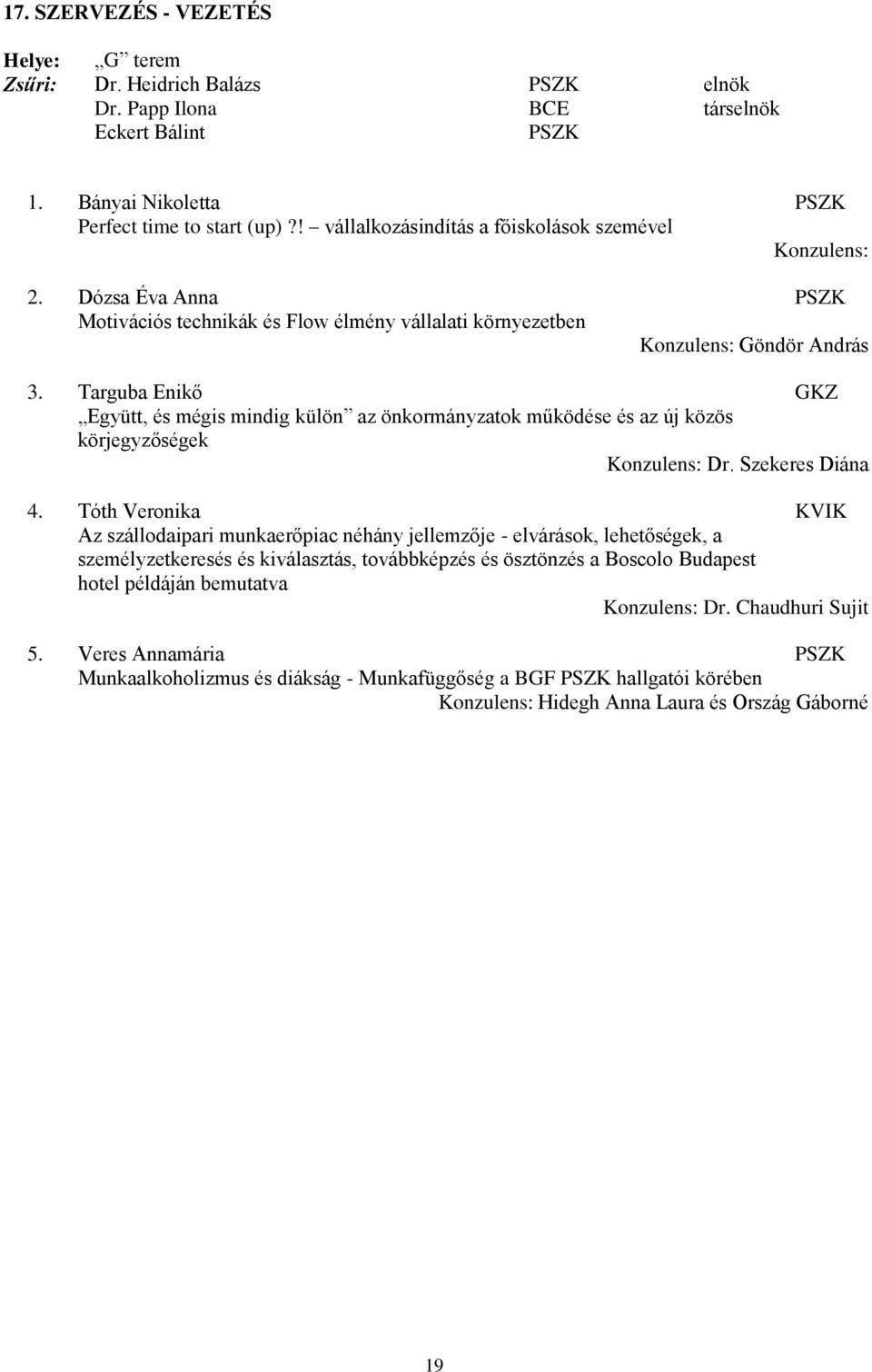 Targuba Enikő GKZ Együtt, és mégis mindig külön az önkormányzatok működése és az új közös körjegyzőségek 4.