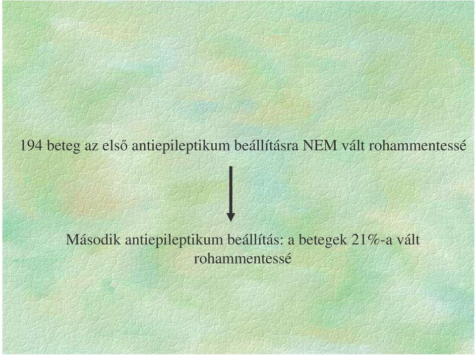 Második antiepileptikum beállítás: