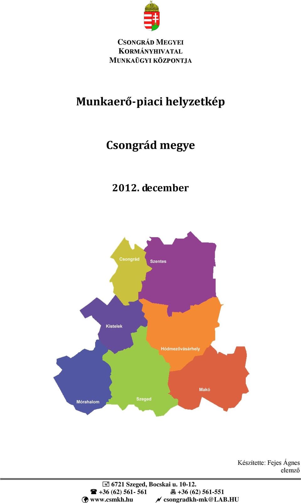 december 6721 Szeged, Bocskai u. 10-12.