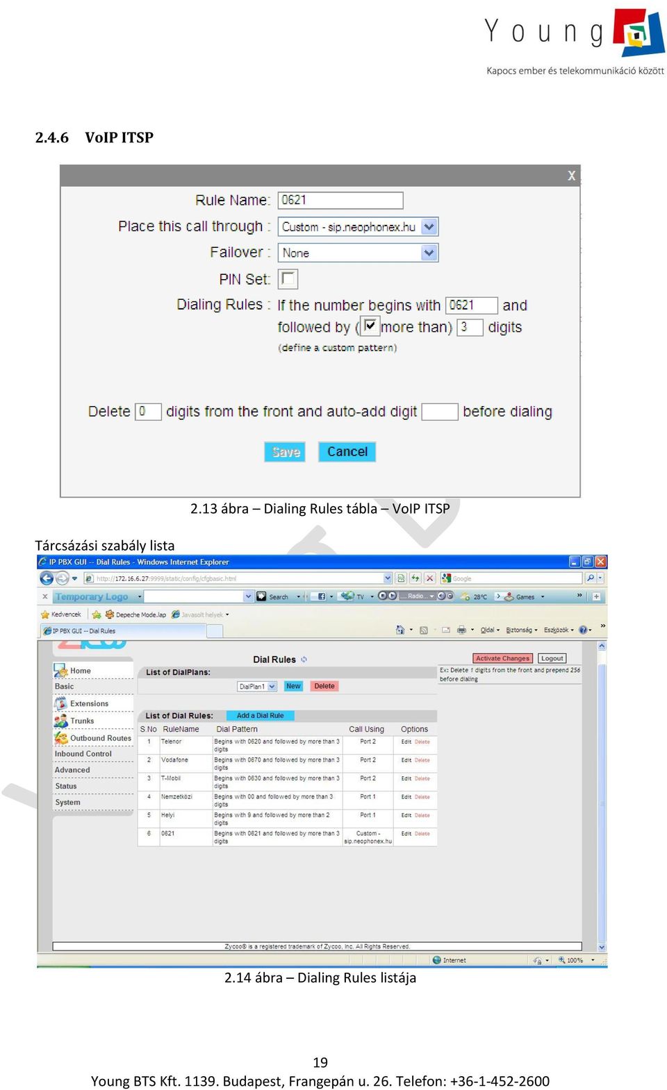 VoIP ITSP Tárcsázási szabály