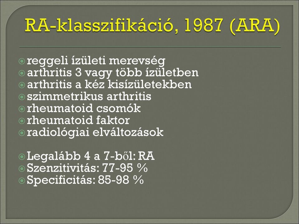 rheumatoid csomók rheumatoid faktor radiológiai