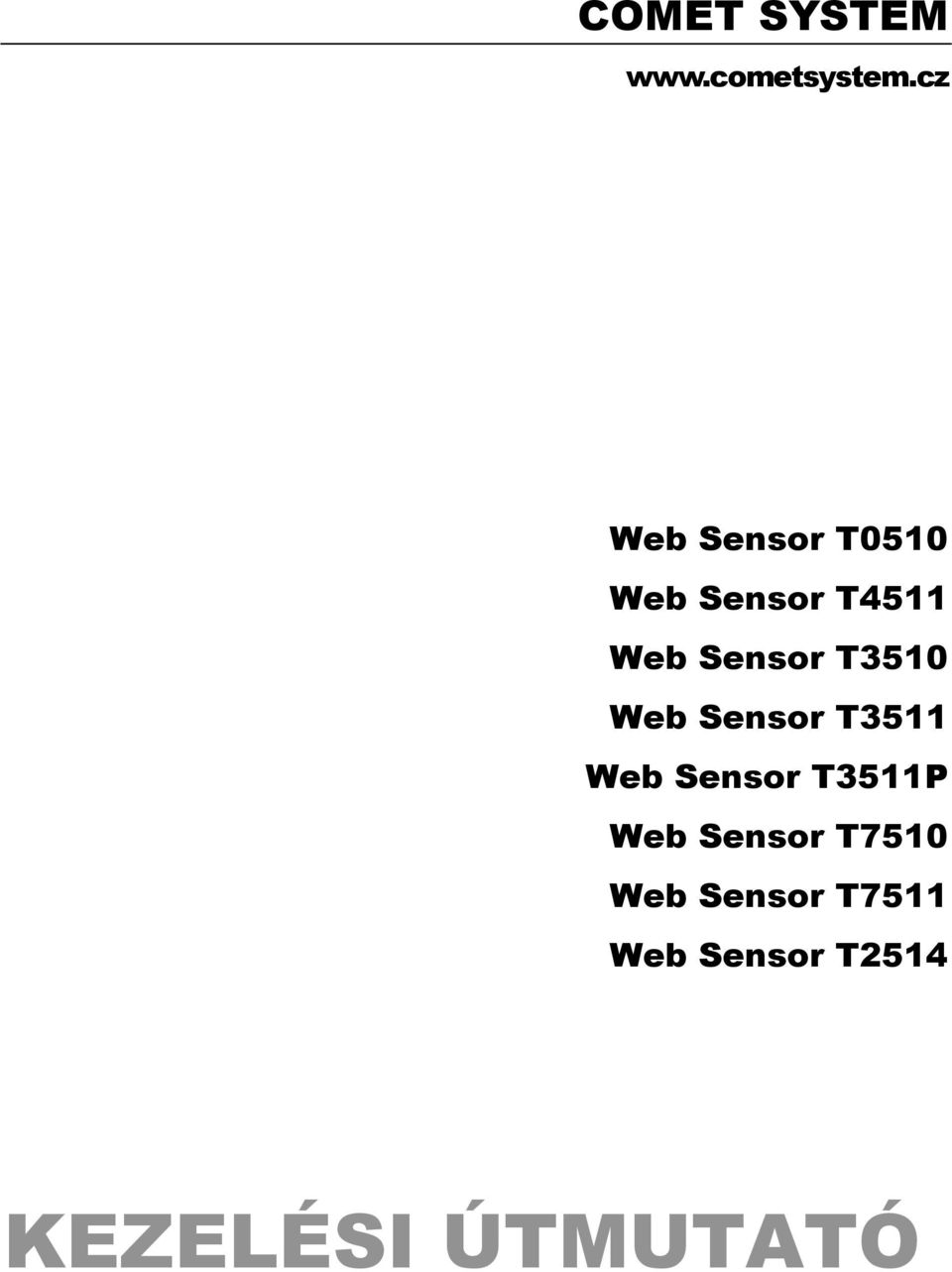 Sensor T3510 Web Sensor T3511 Web Sensor