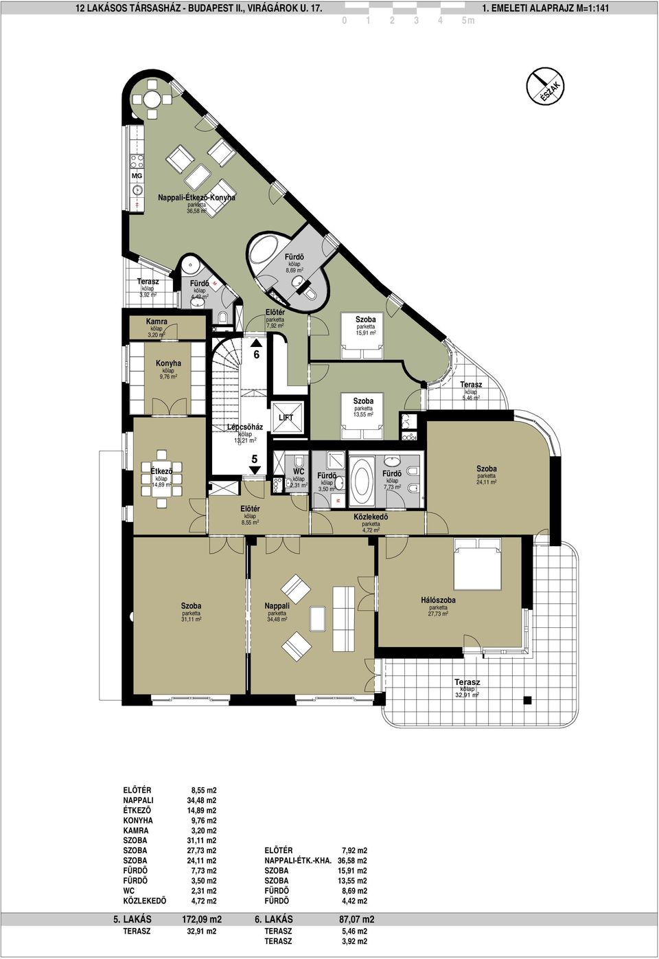 14,89 m 2 5 2,31 m 2 3,50 m 2 7,73 m 2 24,11 m 2 8,55 m 2 Közlekedõ 4,72 m 2 31,11 m 2 Nappali 34,48 m 2 álószoba 27,73 m 2 32,91 m 2 NAPPALI ÉTKEZÕ