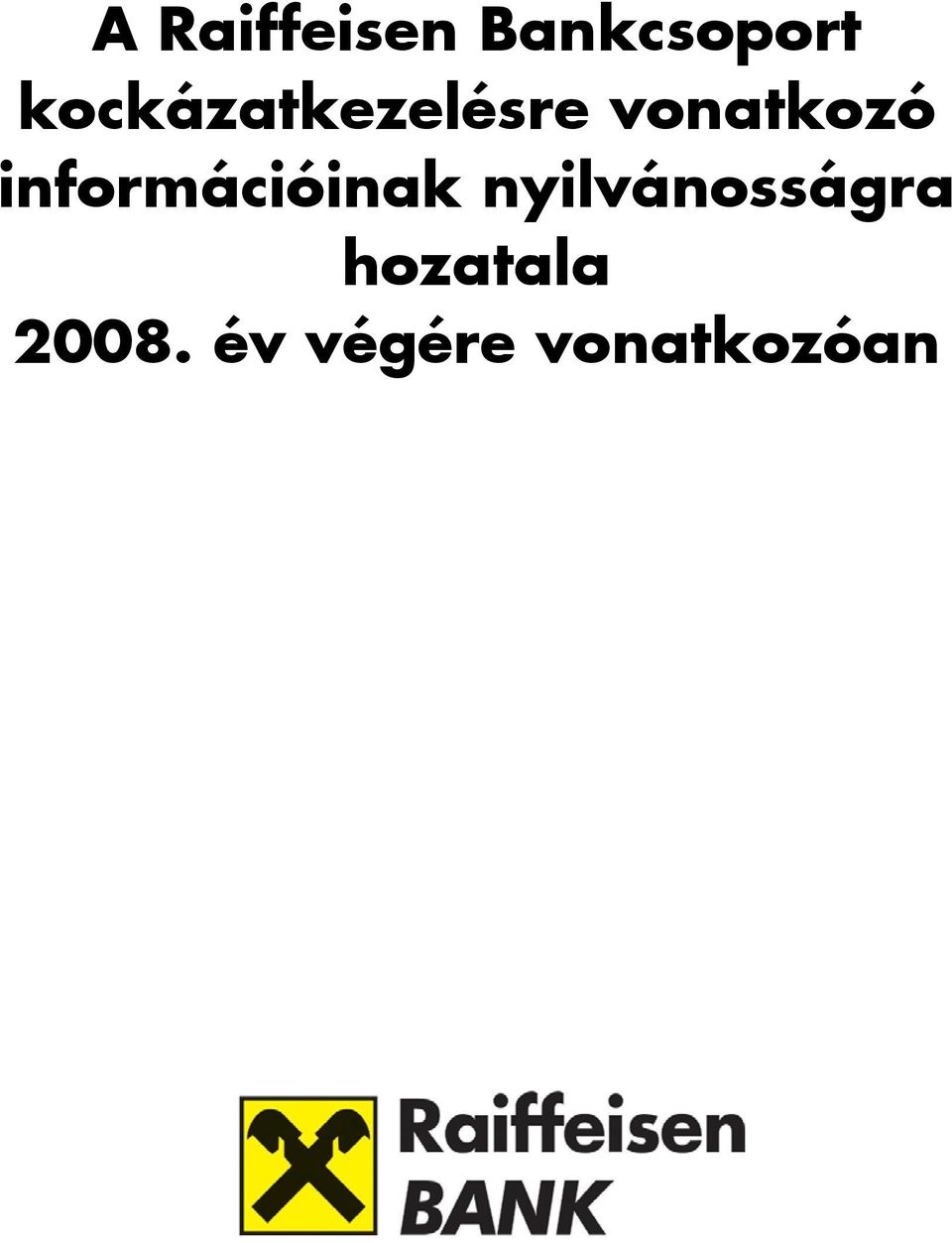 információinak nyilvánosságra