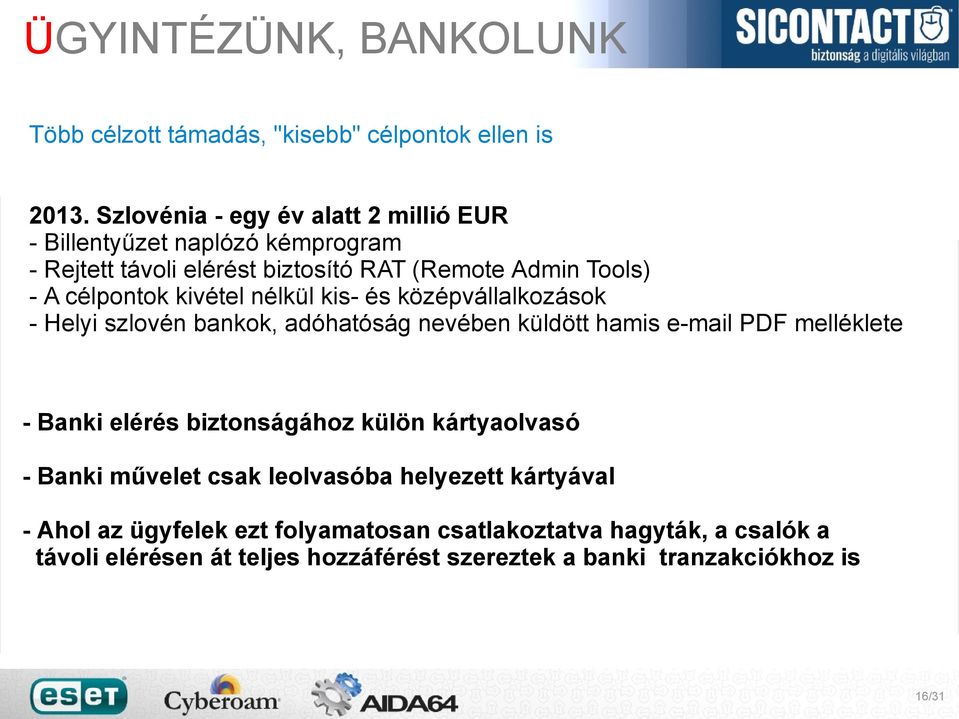 kivétel nélkül kis- és középvállalkozások - Helyi szlovén bankok, adóhatóság nevében küldött hamis e-mail PDF melléklete - Banki elérés