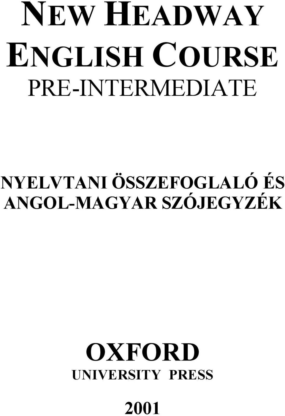 ÖSSZEFOGLALÓ ÉS ANGOL-MAGYAR