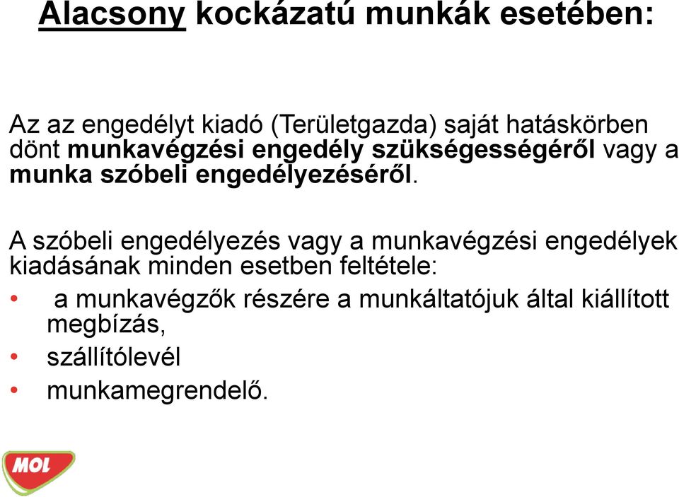 engedélyezéséről.