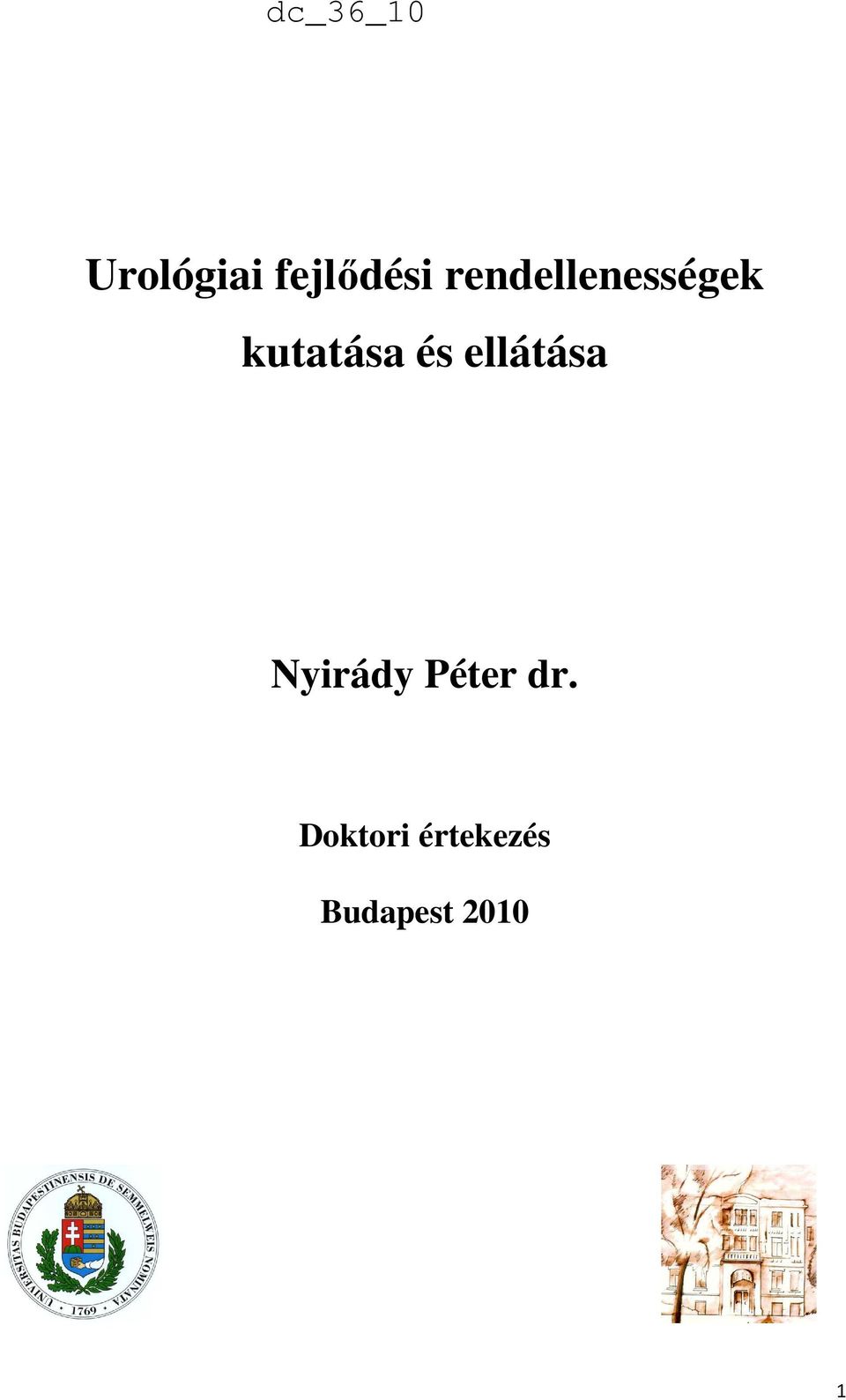 és ellátása Nyirády Péter