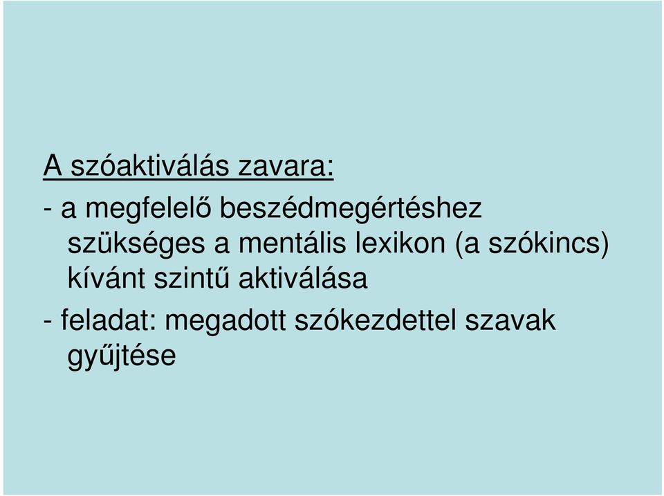 lexikon (a szókincs) kívánt szintő