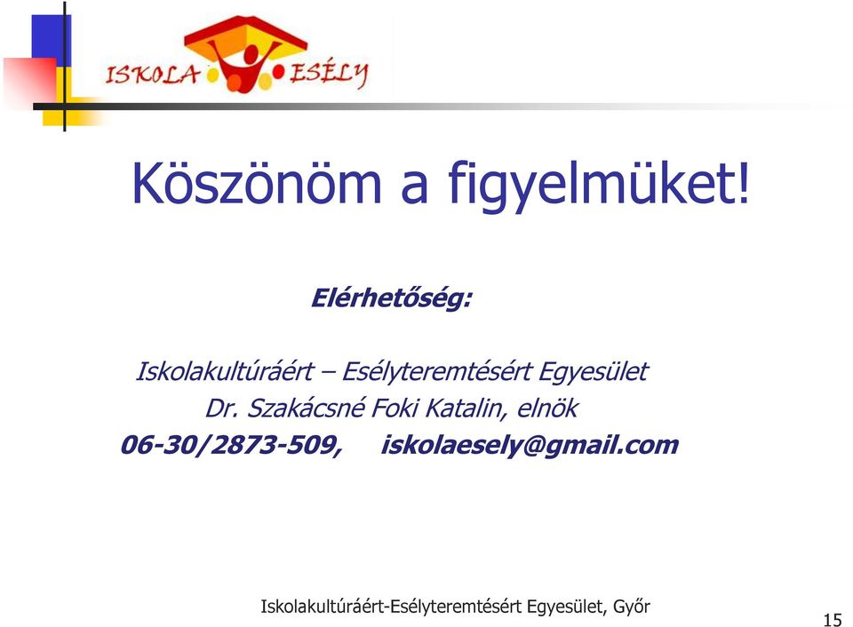 Egyesület Dr.