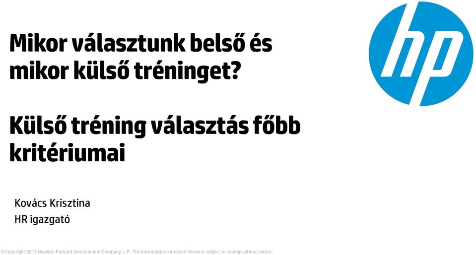 Külső tréning választás főbb