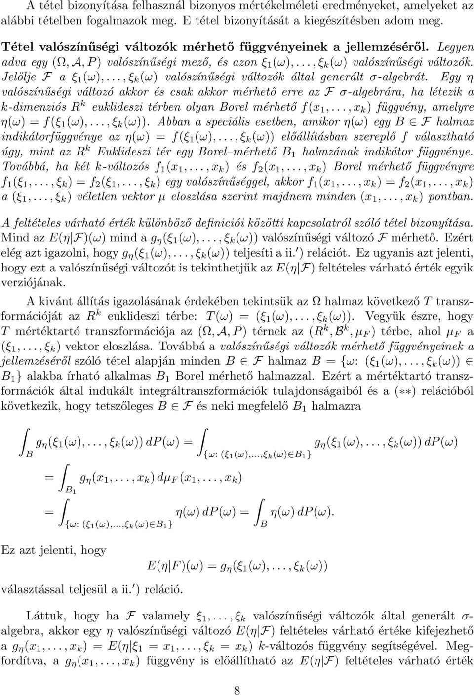 ..,ξ k (ω) valószínűségi változók által generált σ-algebrát.