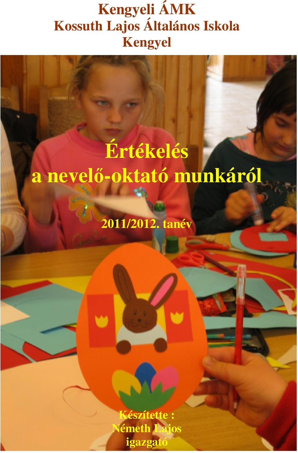 a nevelő-oktató munkáról 2011/2012.