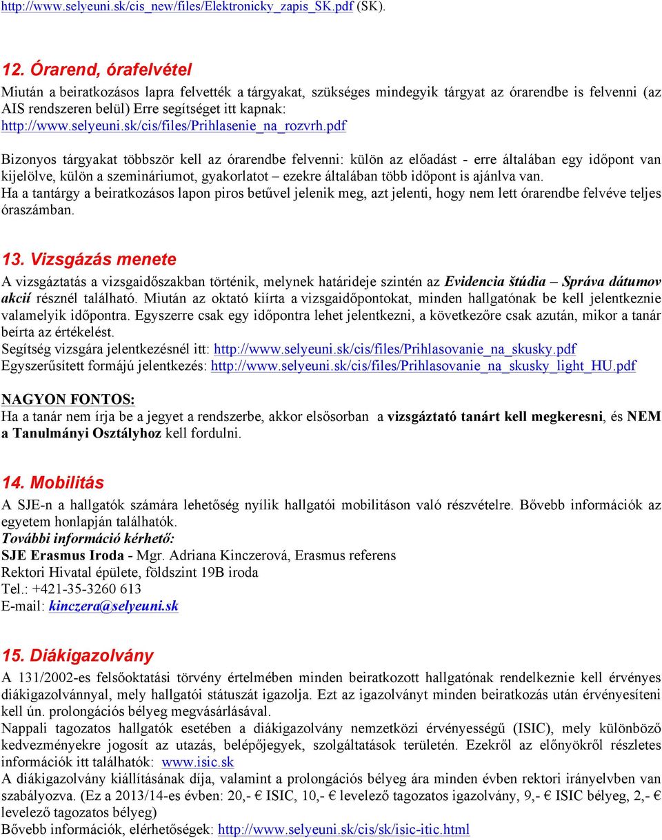 sk/cis/files/prihlasenie_na_rozvrh.