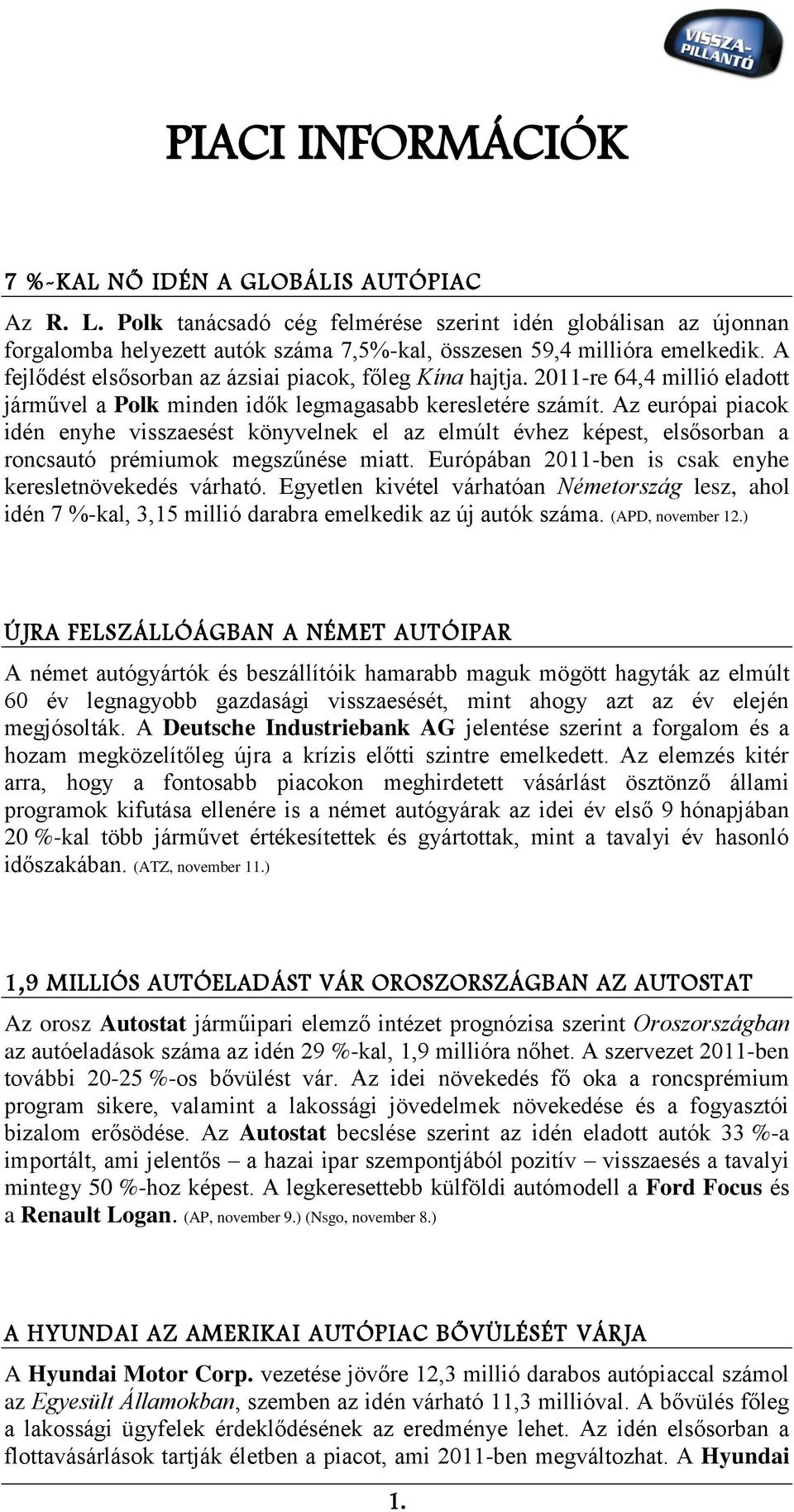 2011-re 64,4 millió eladott járművel a Polk minden idők legmagasabb keresletére számít.