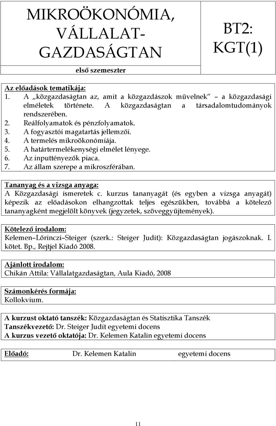 Az inputtényezők piaca. Az állam szerepe a mikroszférában. A Közgazdasági ismeretek c.