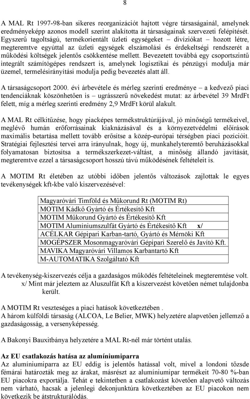 csökkentése mellett.