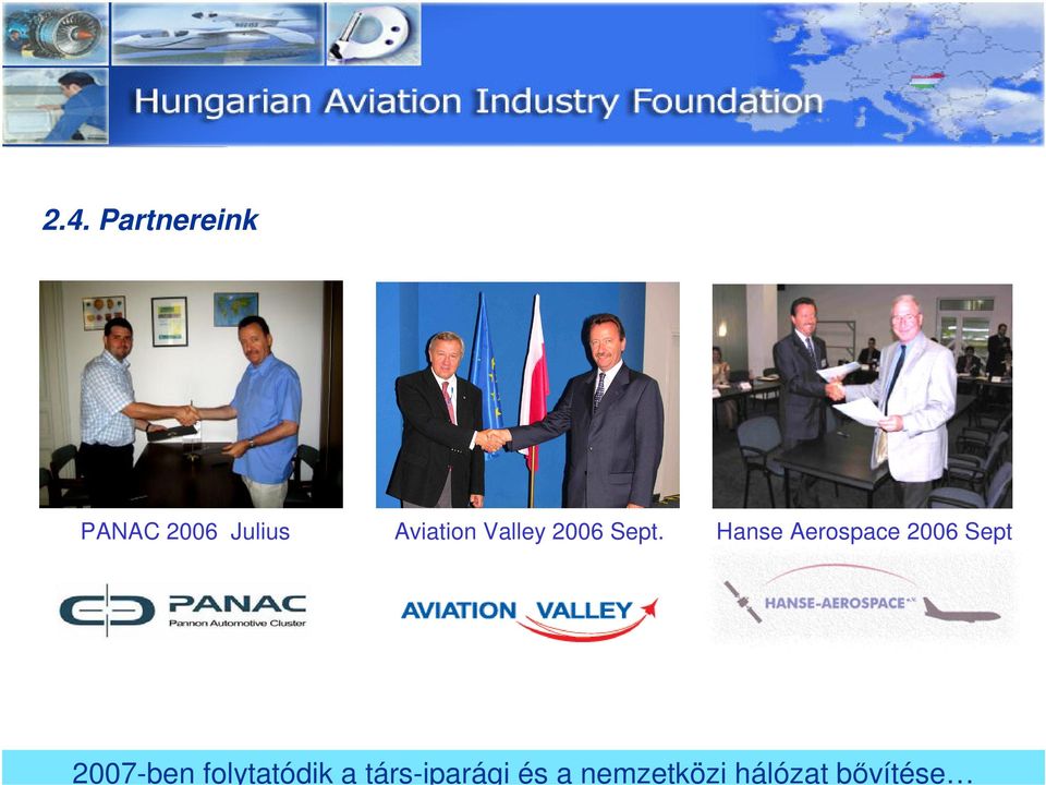 Hanse Aerospace 2006 Sept 2007-ben
