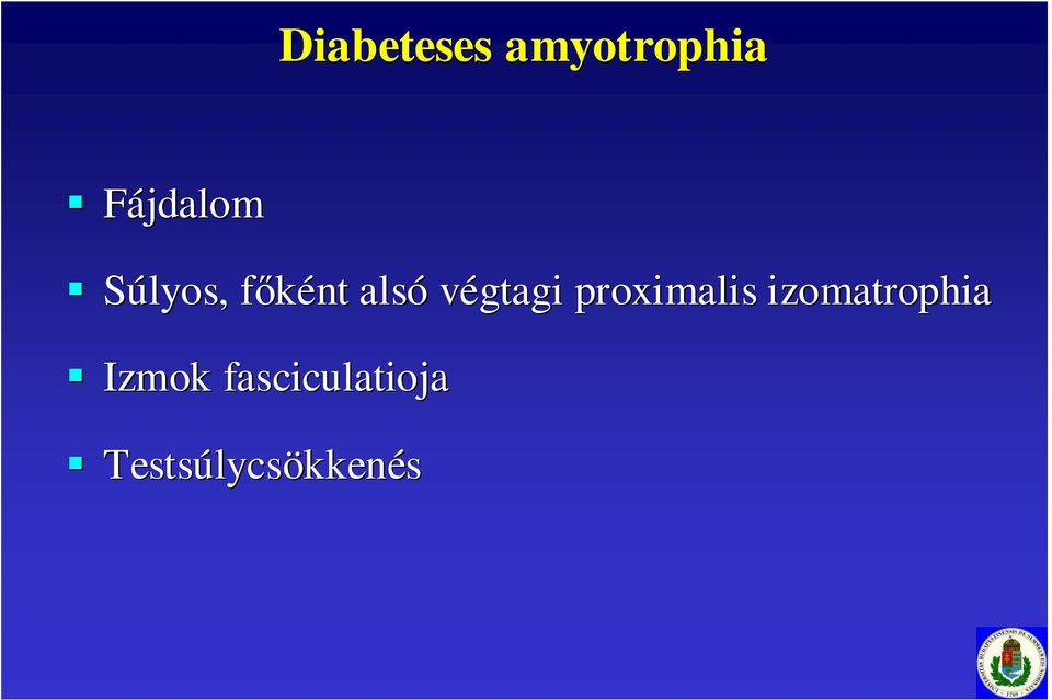 proximalis izomatrophia Izmok