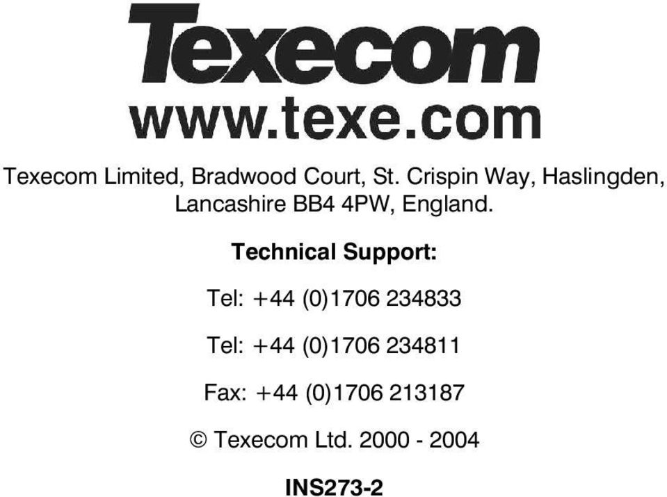 Technical Support: Tel: +44 (0)1706 234833 Tel: +44