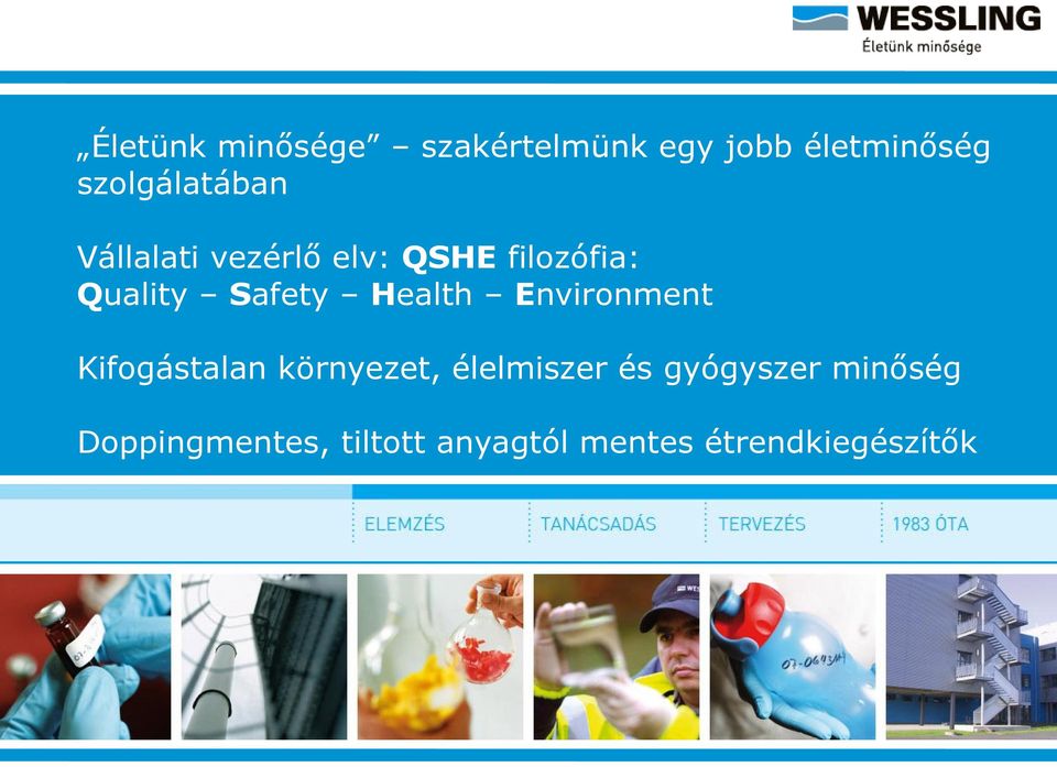 Safety Health Environment Kifogástalan környezet, élelmiszer