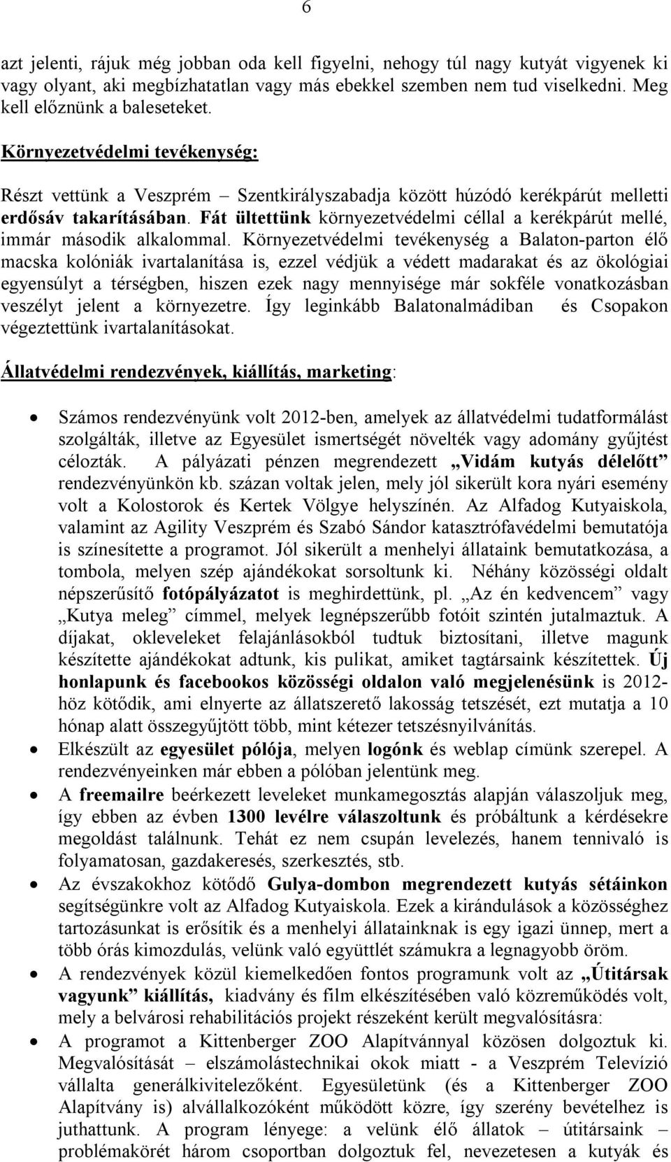 Fát ültettünk környezetvédelmi céllal a kerékpárút mellé, immár második alkalommal.