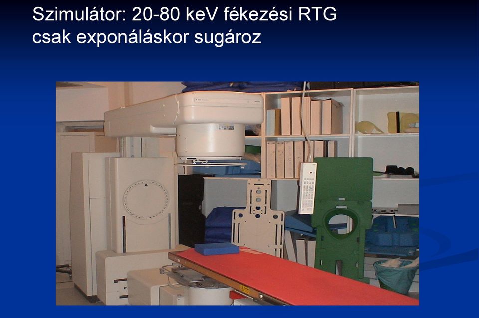 fékezési RTG