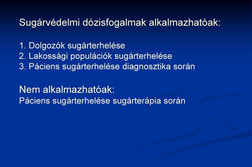 Lakossági populációk sugárterhelése 3.