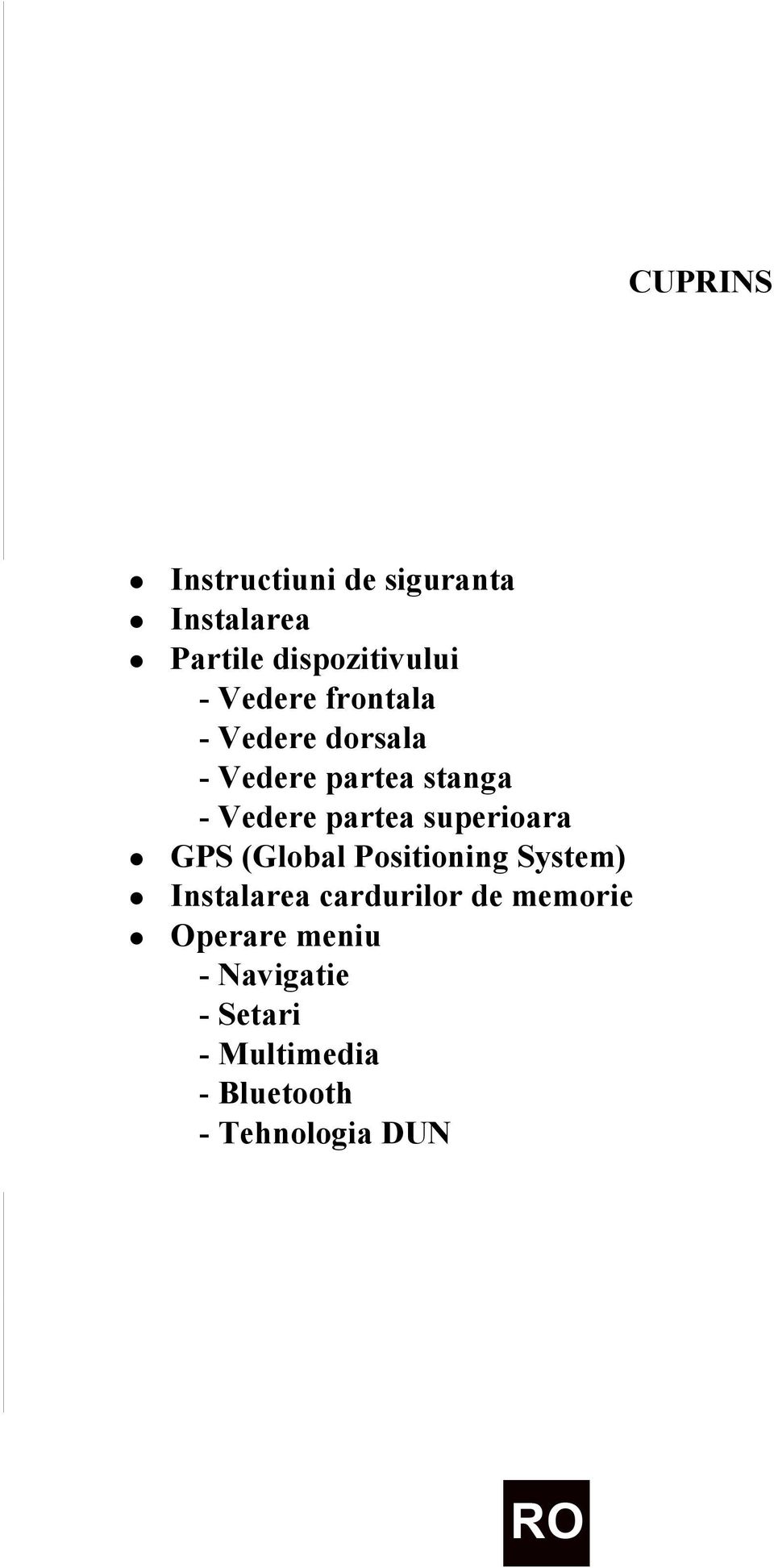 superioara GPS (Global Positioning System) Instalarea cardurilor de