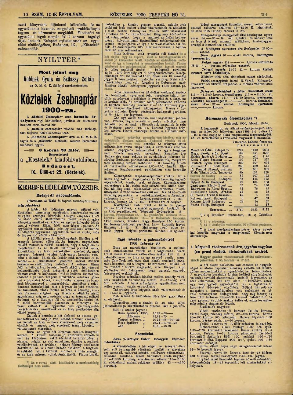 Minek N Y I L T T E R * IHost jelent meg Gyula és Szilassy Zoltán az 0. M. G. E. titkárjai szerkesztésében Köztelek Zsebnaptár 1 9 0 0 - m. A.