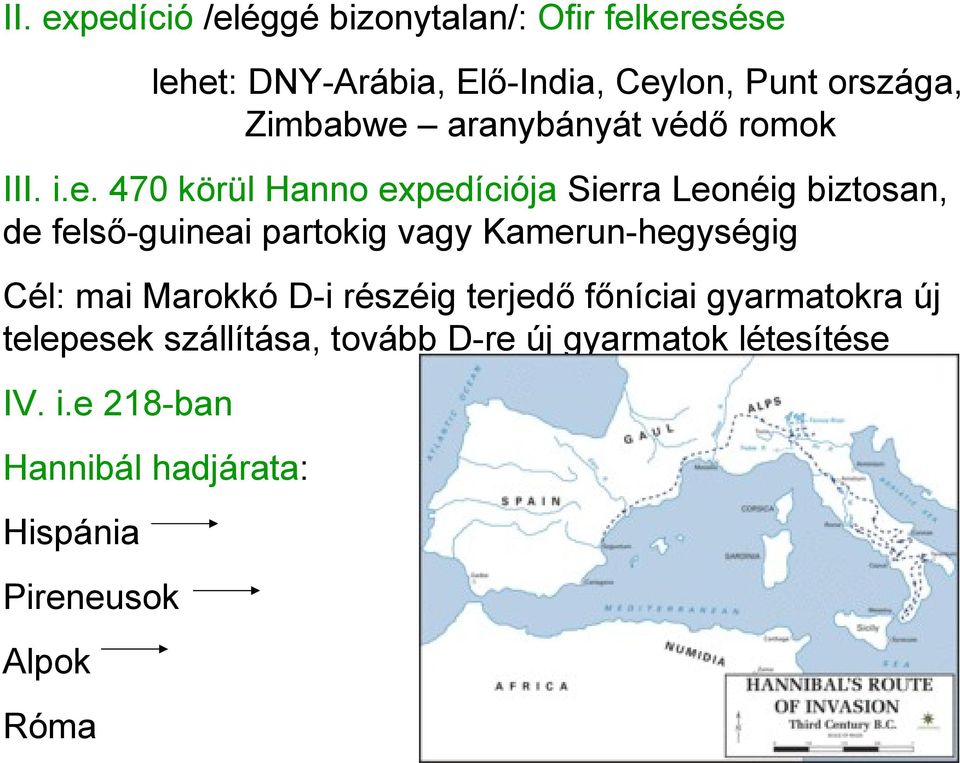 aranybányát védő romok III. i.e.