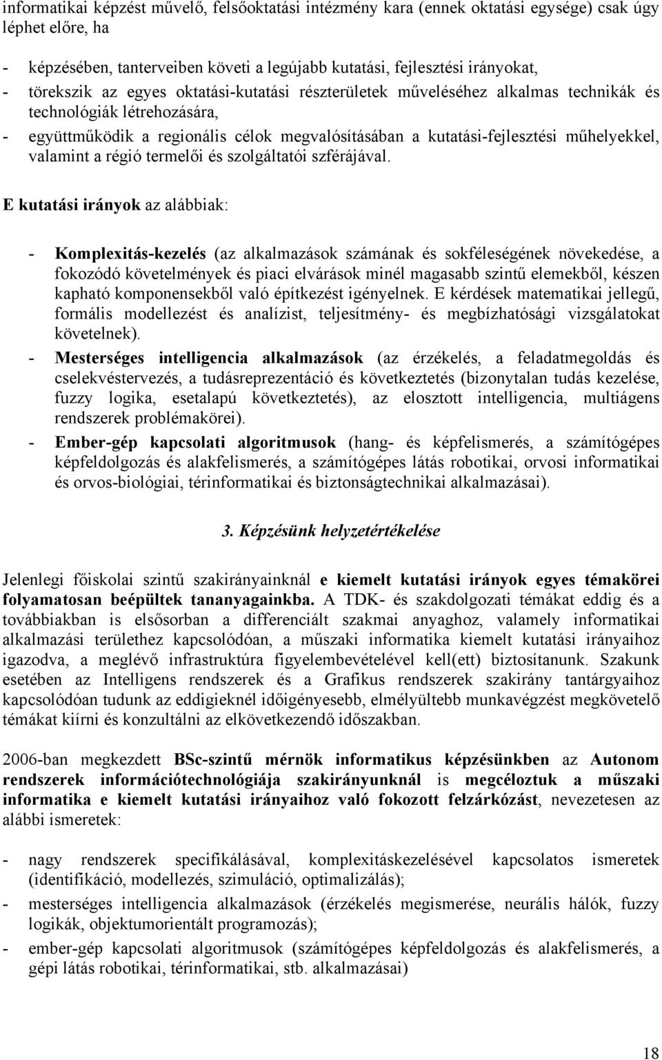 a régió termelői és szolgáltatói szférájával.