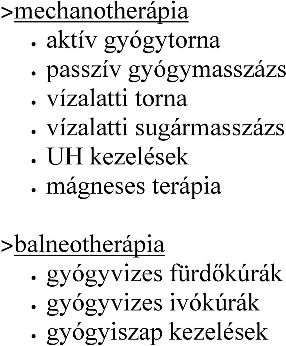 sugármasszázs UH kezelések mágneses terápia