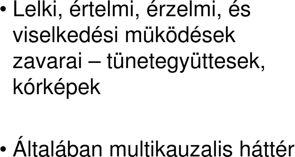 zavarai tünetegyüttesek,