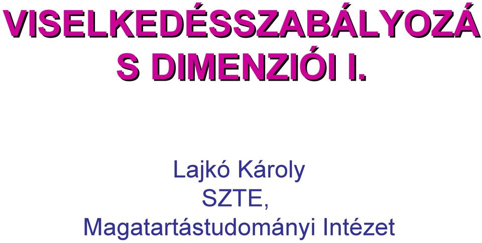 Lajkó Károly SZTE,