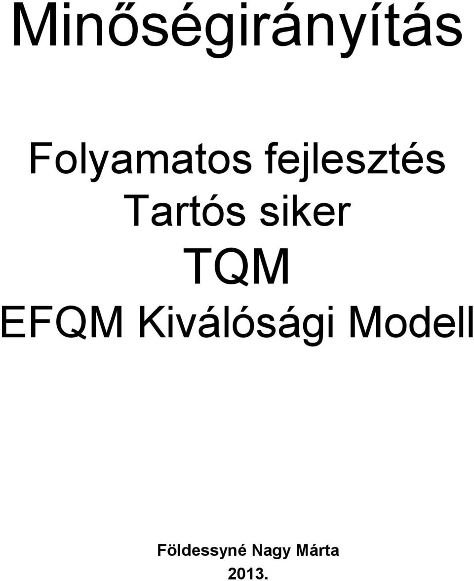 Tartós siker TQM EFQM