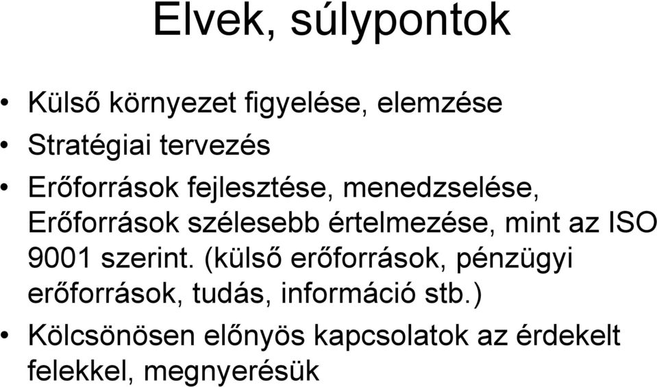 mint az ISO 9001 szerint.