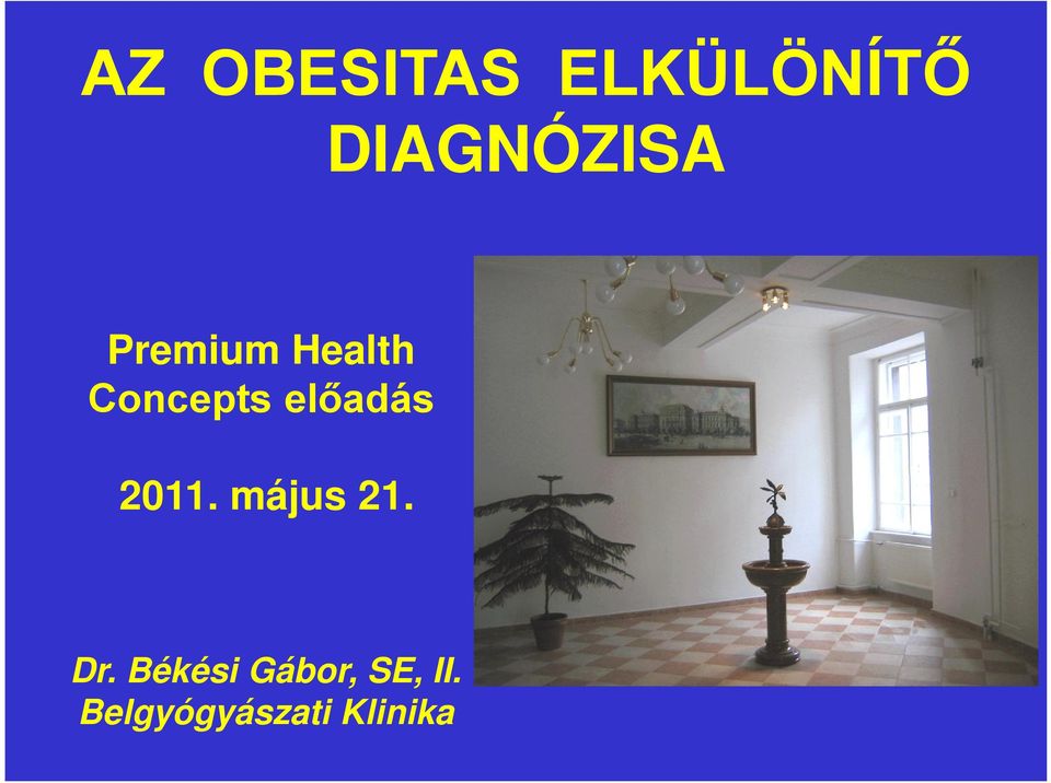 Dr. Békési Gábor, SE,