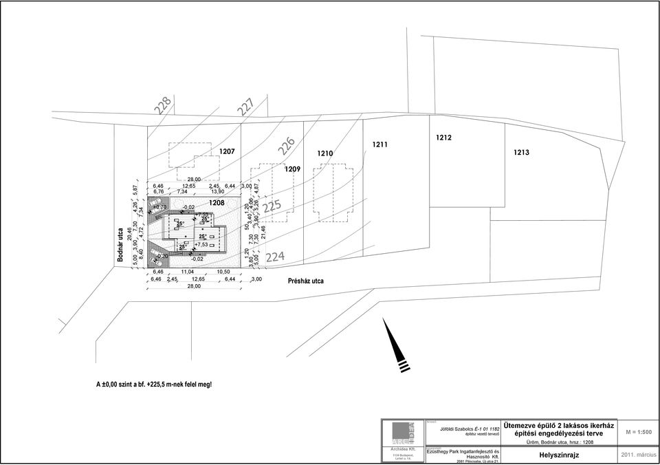 +225,5 m-nek felel meg! Archidea Kft. 1134 Budapest, Lehel u. 14.