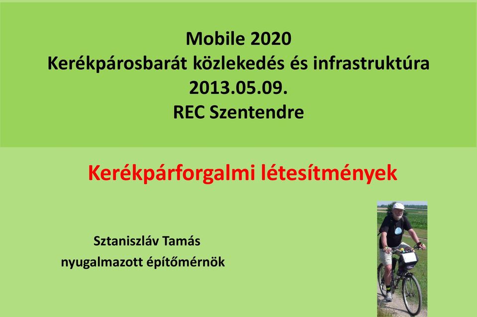 REC Szentendre Kerékpárforgalmi