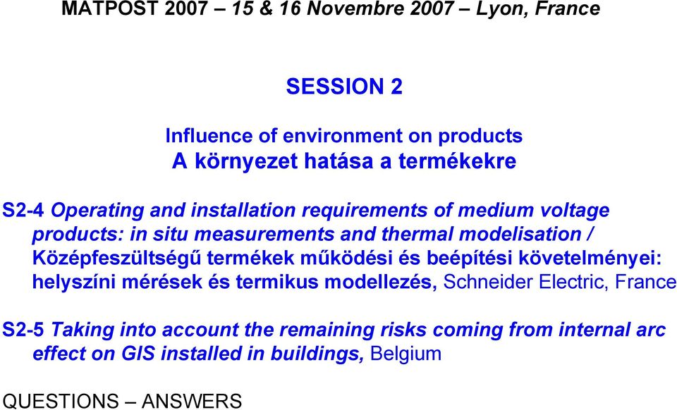 Középfeszültségű termékek működési és beépítési követelményei: helyszíni mérések és termikus modellezés, Schneider Electric,