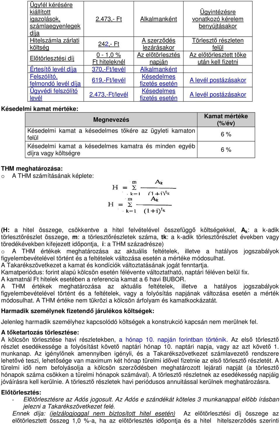 Felszólító, Késedelmes 619,-Ft/levél felmondó levél díja fizetés esetén Ügyvédi felszólító Késedelmes 2.