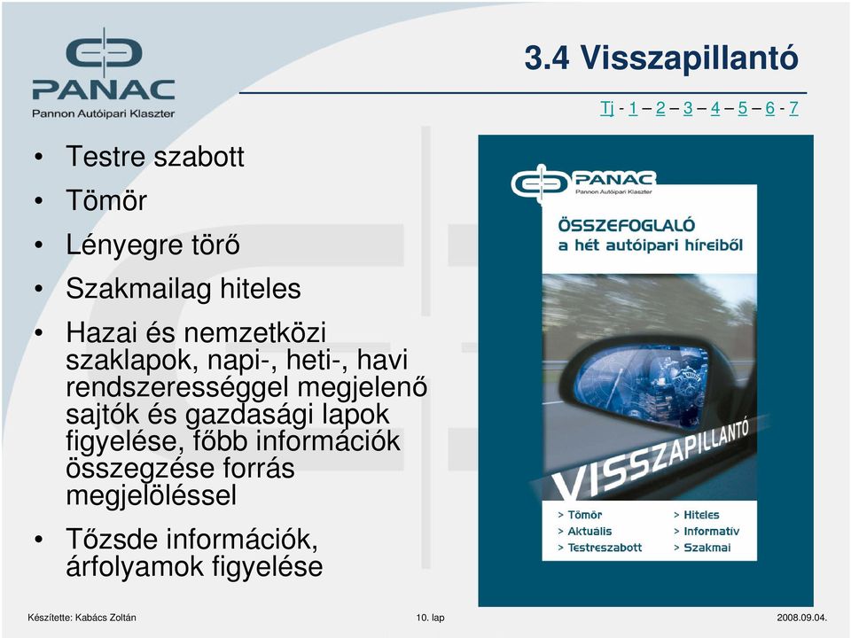 gazdasági lapok figyelése, főbb információk összegzése forrás megjelöléssel