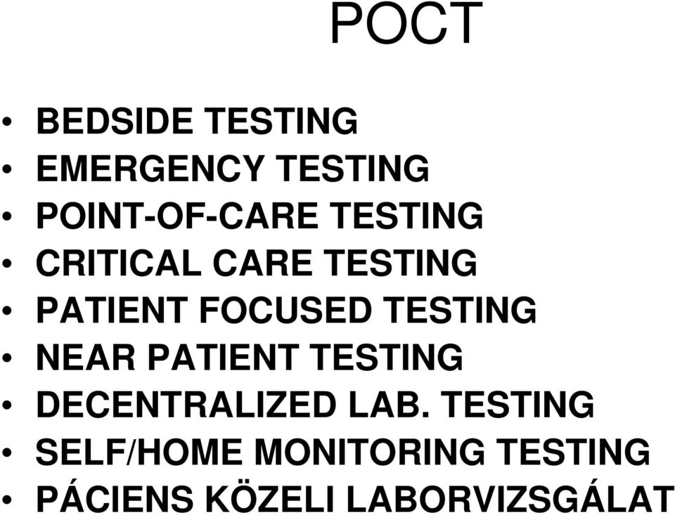 NEAR PATIENT TESTING DECENTRALIZED LAB.