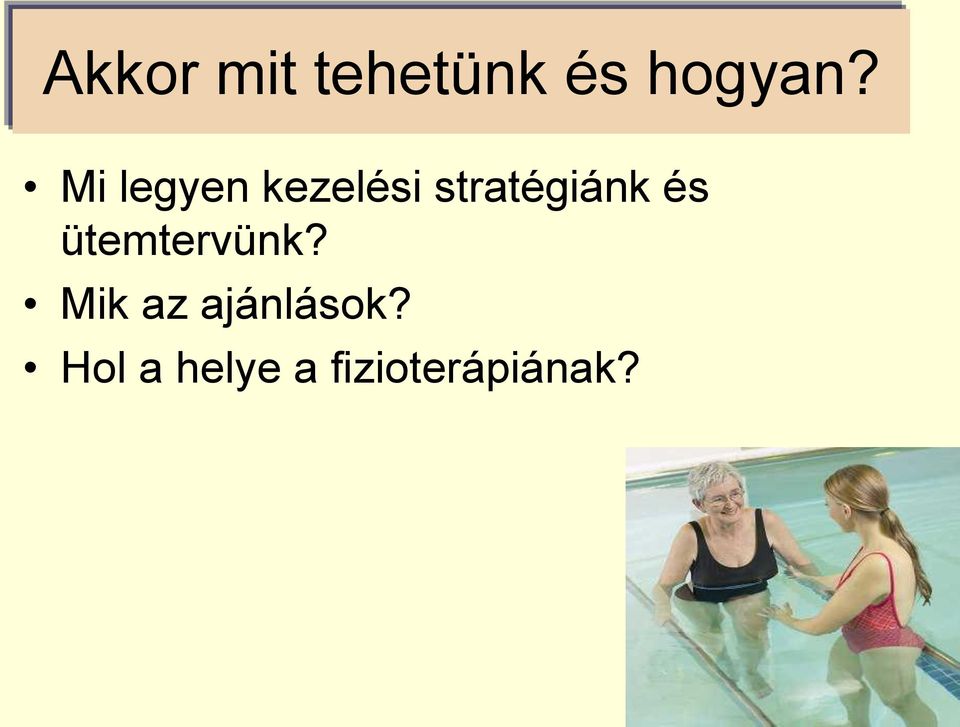 és ütemtervünk?